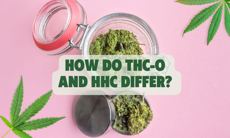 How Do THC-O and HHC Differ